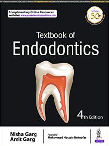 Textbook of Endodontics 4th Edition by Nisha Garg, Amit Garg, Mohammad Hossein Nekoofar