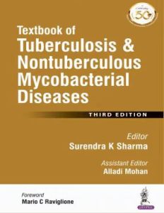 Textbook of Tuberculosis and Nontuberculousis Mycobacterial Diseases – May 1, 2019 by K Surendra Sharma